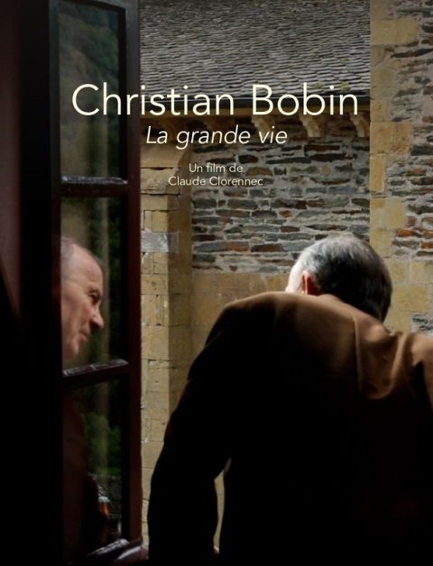 Affiche du film Christian Bobin, la grande vie