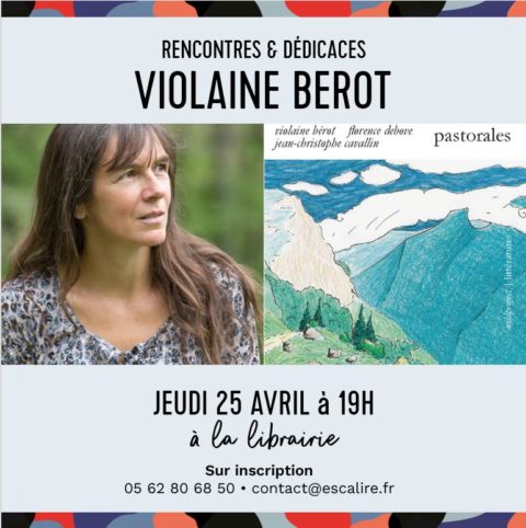 25 avril 2024 à partir de 19h00/Librairie Escalire/Violaine Bérot, rencontres et dédicaces